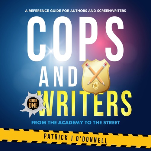 Cops and Writers: From the Academy to the Street (Unabridged) cover