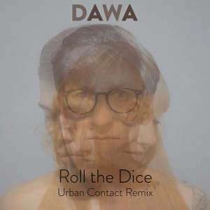 Roll the Dice (Extended Edit) [Urban Contact Remix]