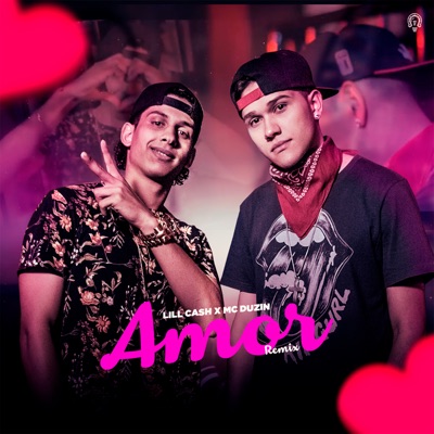 Amor (Remix) [feat. Mc Duzin] - Single