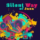 Silent Way of Jazz artwork