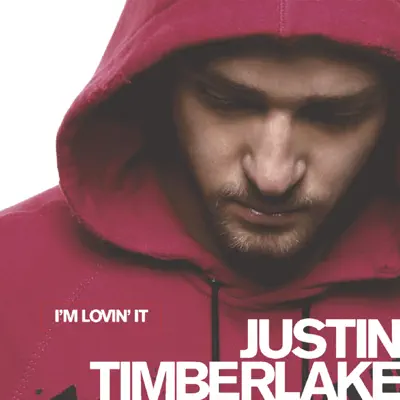 I'm Lovin' It - Single - Justin Timberlake