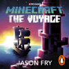 Minecraft: The Voyage - Jason Fry