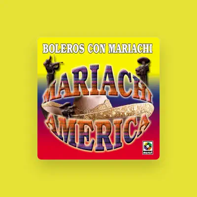 Listen to Mariachi America, watch music videos, read bio, see tour dates & more!
