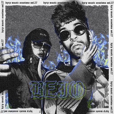 Bejo: Bzrp Music Session, Vol. 27 - Bizarrap & Bejo