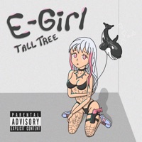 E-Girl - EP - Tall Tree Hippy