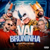 Vai Bruninha - Single