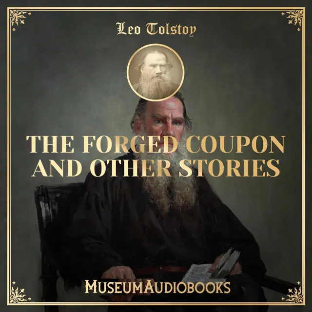 The Forged Coupon and Other Stories (Unabridged)