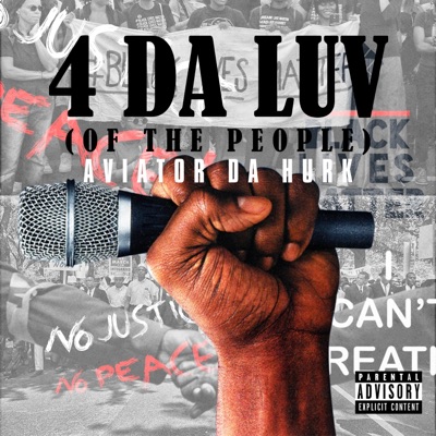 4 Da Luv (Of the People) - Single