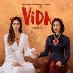 Vida: Season 3 (Music from the Original TV Series) - EP