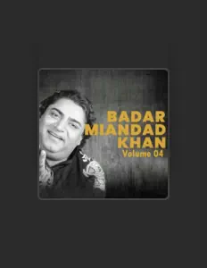 Escucha a Badar Miandad Khan, mira videos musicales, lee su biografía, consulta las fechas de las gira y más.