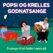 Popsi Og Krelles Godnatsange - 9 Sange Til At Falde I Søvn På artwork