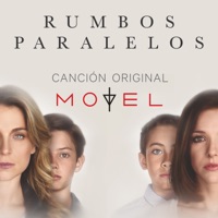 Rumbos Paralelos (Banda Original Sonora) - Single - Motel
