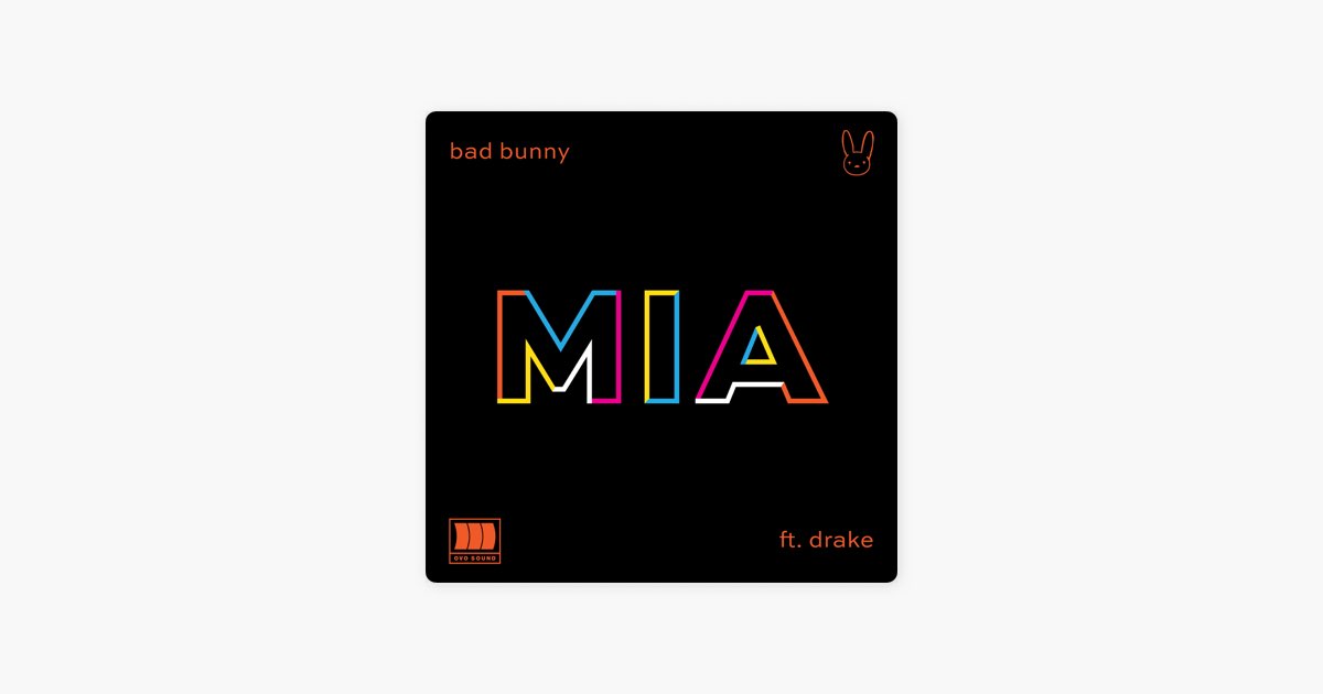 MIA (feat. Drake) - Bad Bunny