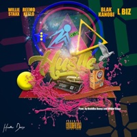 Hustle (feat. L-Biz, Reemo Keelo & Blak Kanobi) [Remastered] - Single - Willie Staxx