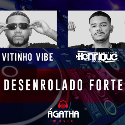 Desenrolado Forte - Single