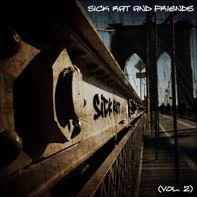 Sick Rat and Friends, Vol. 2