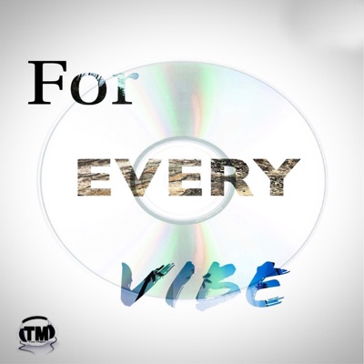 For Every Vibe (Clean) - EP