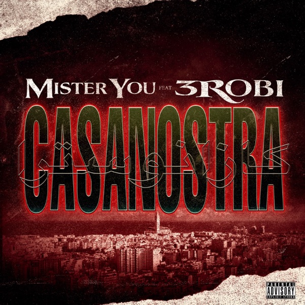 Casanostra (feat. 3robi) - Single - Mister You