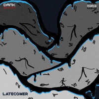Latecomer - Single - Dank Sinat₹a
