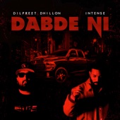 Dabde Ni (feat. Dilpreet Dhillon) artwork
