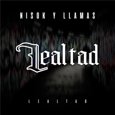 Lealtad (feat. Llamas) - Single