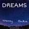 Dreams (feat. Duka) - Tpeezy lyrics