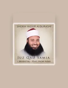 Dengarkan Sheikh Yasser AlQurashi, tonton video musik, baca bio, lihat tanggal tur & lainnya!
