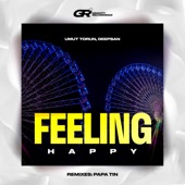 Feeling Happy (Papa Tin Remix) artwork