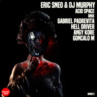 Acid Space - EP - Eric Sneo & DJ Murphy