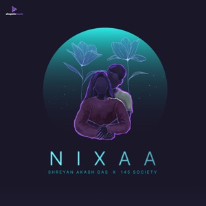 Nixaa (feat. Dipak Das)