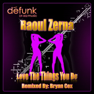 Love the Things You Do - Single