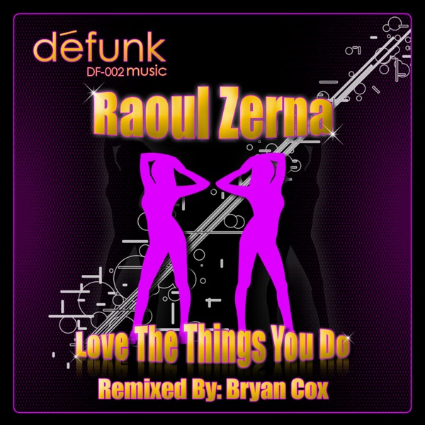Love the Things You Do - Single