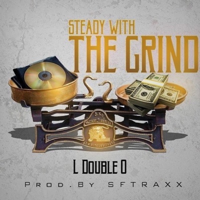 Steady With the Grind - Single