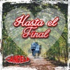 Hasta el Final - Single