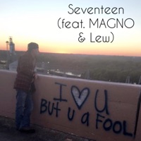 Seventeen (feat. Magno & Lew) - Single - Colt Ryan