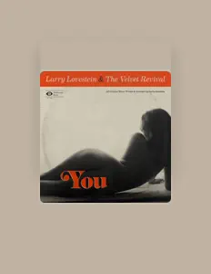 Listen to Larry Lovestein & The Velvet Revival, watch music videos, read bio, see tour dates & more!