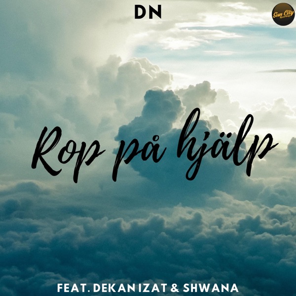ROP PÅ HJÄLP (feat. Dekan Izat & Shwana)