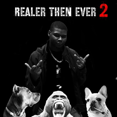 Realer Then Ever 2