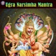 Ugra Narsimha Mantra EP