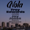 Nola (feat. Jay Jones) - Single