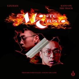Monte Cristo (feat. Kato on the Track) Uzuhan