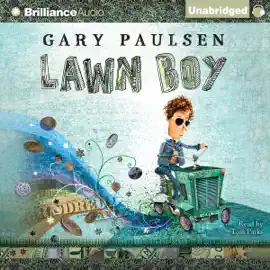 Lawn Boy: Lawn Boy, Book 1 (Unabridged)