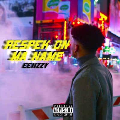 Respek on Ma Name - Single