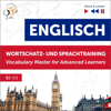 Englisch Wortschatz- und Sprachtraining. B2-C1 - Hören & Lernen: English Vocabulary Master for Advanced Learners - Dorota Guzik & Dominika Tkaczyk