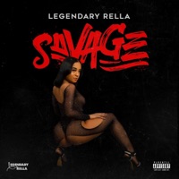 Savage - Single - Legendary Rella