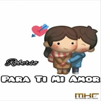 Para Ti Amor - Single - Roberso