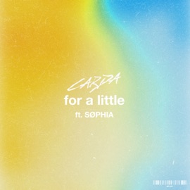 For a Little (feat. SØPHIA) Carda