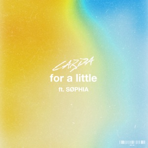 For a Little (feat. SØPHIA) - Single