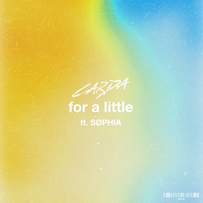 For a Little (feat. SØPHIA) - Single