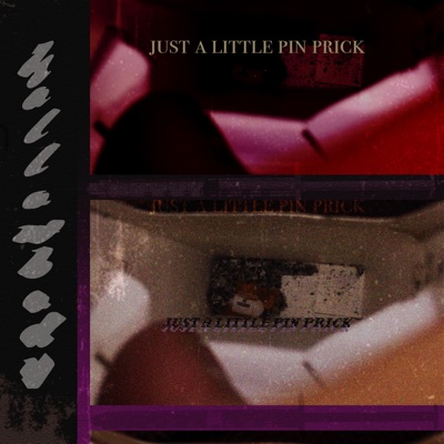 Just a Little Pin Prick - Single